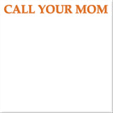 CALL YOUR MOM Notepad