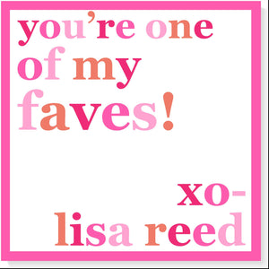 "YOU'RE ONE OF MY FAVES!" PERSONALIZED GIFT TAG